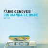 F. Genovesi - Chi manda le onde