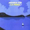 A. Cisi - La piena