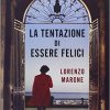 L. Marone - La tentazione di essere felici